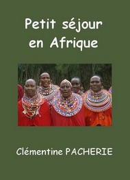 Illustration: Petit séjour en Afrique - Clémentine Pacherie