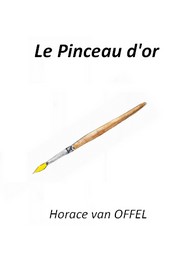 Illustration: Le Pinceau d'or - Horace van Offel