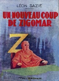 Illustration: Un nouveau coup de Zigomar - Léon Sazie