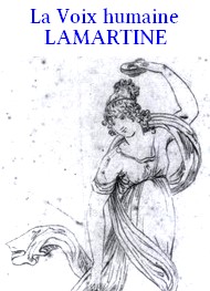 Illustration: La Voix humaine - Alphonse de Lamartine