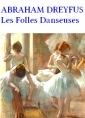 Livre audio: Abraham Dreyfus - Les folles danseuses
