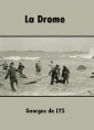 Livre audio: Georges de Lys - La Drome