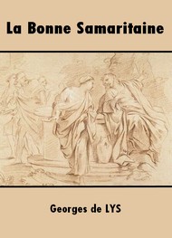 Illustration: La Bonne Samaritaine - Georges de Lys