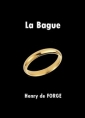 Livre audio: Henry de Forge - La Bague