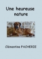 Livre audio: Clémentine Pacherie - Une heureuse nature