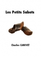 Livre audio: Charles Canivet - Les Petits Sabots
