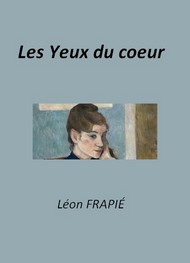 Illustration: Les Yeux du coeur - Léon Frapié