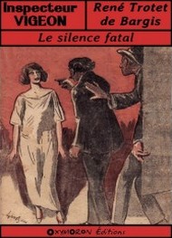 Illustration: Le Silence fatal - René Trotet de bargis