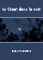Livre audio: Robert Scheffer - Le Chant dans la nuit