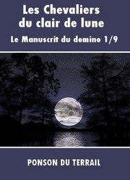 Illustration: Les Chevaliers du clair de lune-P1-9 - Pierre alexis Ponson du terrail