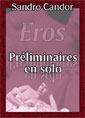 Sandro Candor: Pr�liminaires en solo