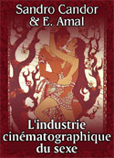 sandro candor & e.amal: L'industrie cinématographique du sexe