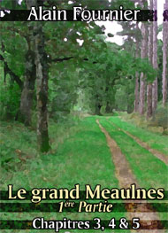 Illustration: Le Grand Meaulnes (chap3-4-5) - alain-fournier