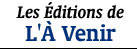 Les �ditions de l'� Venir sur Audiocite