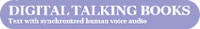 This site offers a collection of free Digital Talking Books
