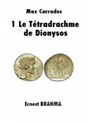 Ernest Brahma: Max Carrados-1 Le Tétradrachme de Dionysos