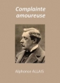 Livre audio: Alphonse Allais - Complainte amoureuse