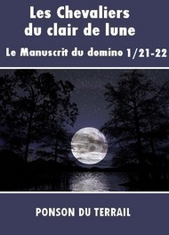 Illustration: Les Chevaliers du clair de lune-P1-21-22 - Pierre alexis Ponson du terrail