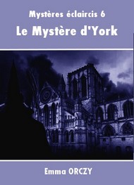 Illustration: Le Mystère d'York - Emma Orczy