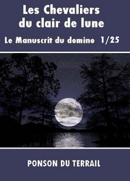 Illustration: Les Chevaliers du clair de lune-P1-25 - Pierre alexis Ponson du terrail