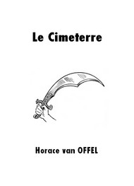 Illustration: Le Cimeterre - Horace van Offel