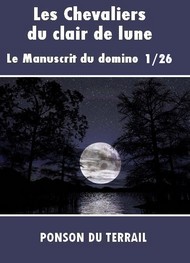 Illustration: Les Chevaliers du clair de lune-P1-26 - Pierre alexis Ponson du terrail