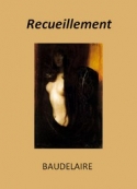 Charles Baudelaire: Recueillement (Version 2)