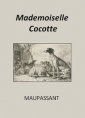Livre audio: Guy de Maupassant - Mademoiselle Cocotte