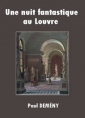 Livre audio: Paul Demény - Une nuit fantastique au Louvre