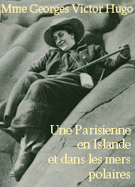 Illustration: Une Parisienne en Islande et dans les mers polaires - Mme georges victor Hugo