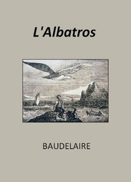 Charles Baudelaire - L'Albatros (Version 3)