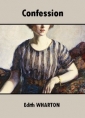 Edith Wharton: Confession