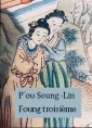 P'ou sounglin: Foung Troisième
