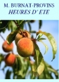 Marguerite Burnat provins: Heures d’Eté, prose poétique 