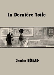 Illustration: La Dernière Toile - Charles Bérard