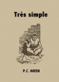 Percival christopher Wren: Très simple