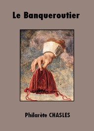 Illustration: Le Banqueroutier - Philarète Chasles