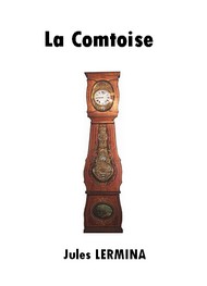 Illustration: La Comtoise - Jules Lermina