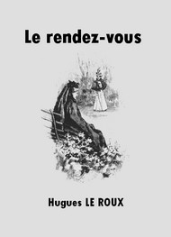 Illustration: Le Rendez-vous - Hugues Le Roux