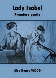 Illustration: Lady Isabel-Première partie - Mrs henry Wood 