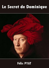 Illustration: Le Secret de Dominique (Version 2) - Félix Pyat