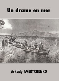 Illustration: Un drame en mer - Arkady Avertchenko