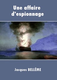 Illustration: Une affaire d'espionnage - Jacques Bellême