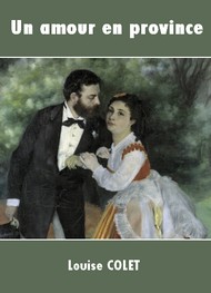 Illustration: Un amour en province - Louise Colet