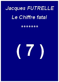 Illustration: Le Chiffre fatal - Jacques Futrelle
