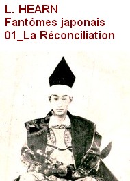 Illustration: Fantômes japonais, 01 La Réconciliation - Lafcadio Hearn