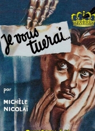 Illustration: Je vous tuerai - Michèle Nicolaï