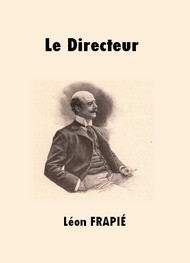 Illustration: Le Directeur - Léon Frapié