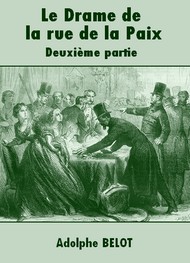 Illustration: Le Drame de la rue de la Paix-Deuxième partie - Adolphe Belot
