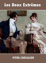 Illustration: Les Deux Extrêmes - Pitre-Chevalier